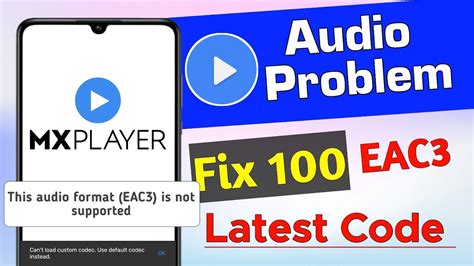 mx player codec for eac3 audio.